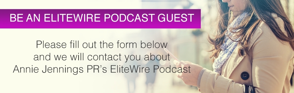 Annie Jennings PR Showcase Elite Podcast Guest Sign-up Form